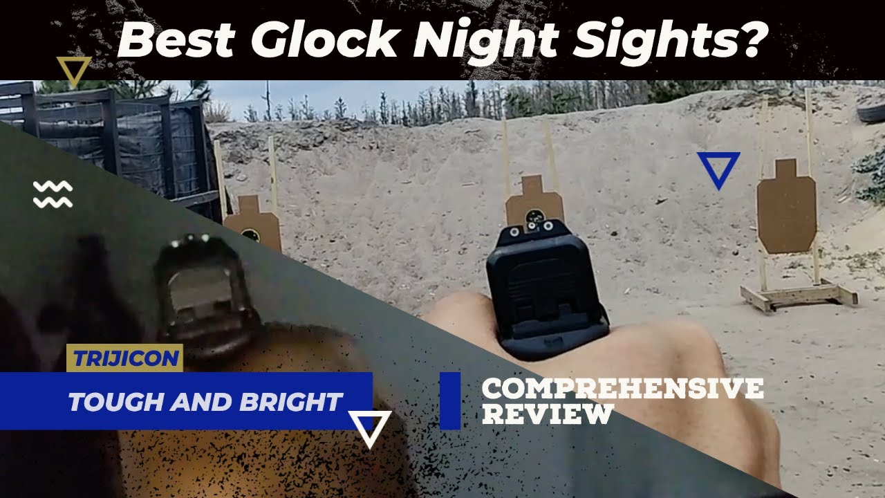 Review: Trijicon Tough & Bright Sights – The Best Glock Night Sights