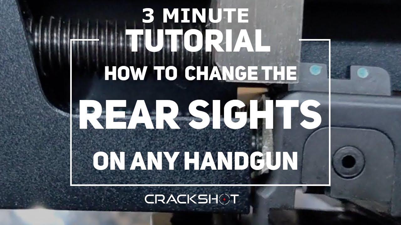 How to Change the Rear Sight easily on Most Handguns