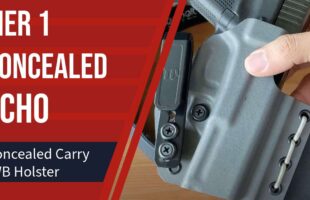 Tier 1 Concealed Echo – Ultimate Holster for IWB 3 O’Clock Concealed Carry