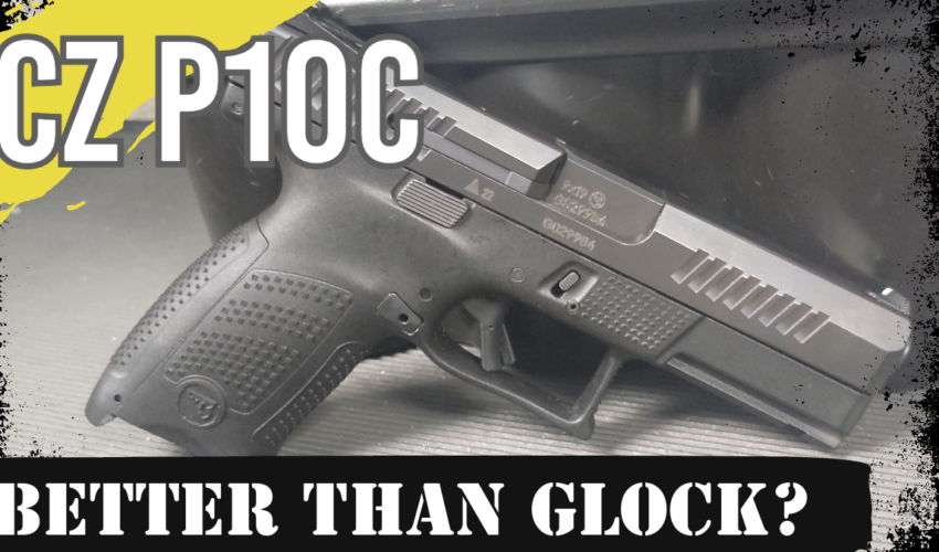 CZ P10C Review – Is It Better Than Glock?