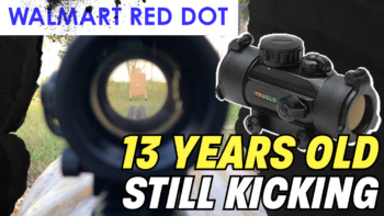 Can this 13 year old Walmart Red Dot Still hold up?