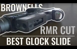 Brownell’s RMR Cut Slides – The Best Budget Slide for Glock Clones