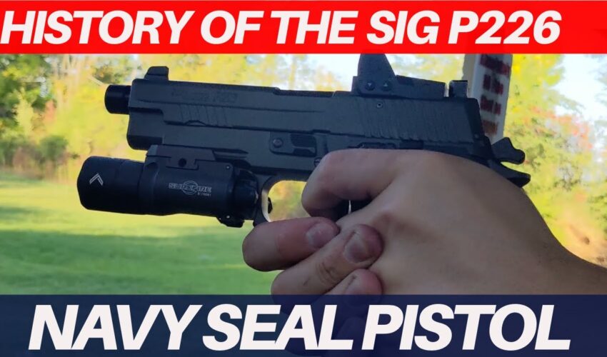 History of the Navy SEAL’s Sig P226 Sidearm