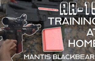 Mantis Blackbeard – Best Way to Dryfire Train with an AR-15 at Home