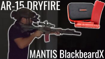 Mantis BlackbeardX – The BEST Way to AR-15 Dryfire Train