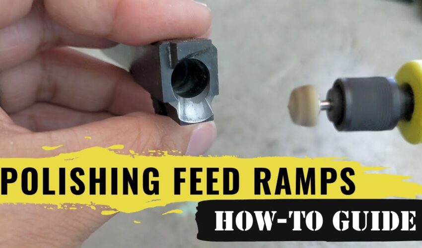 How to Polish your Feedramps on your New Barrel or Pistol