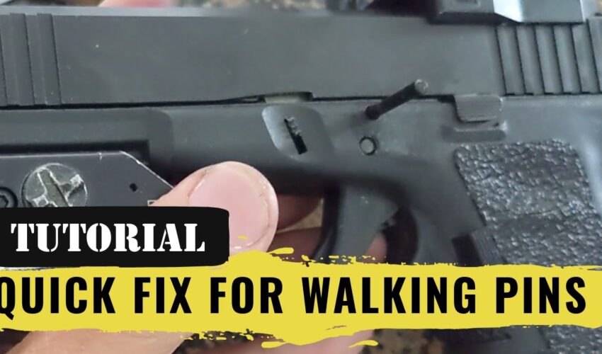 Quick Fix for Walking Frame Pins on a Glock Pistol